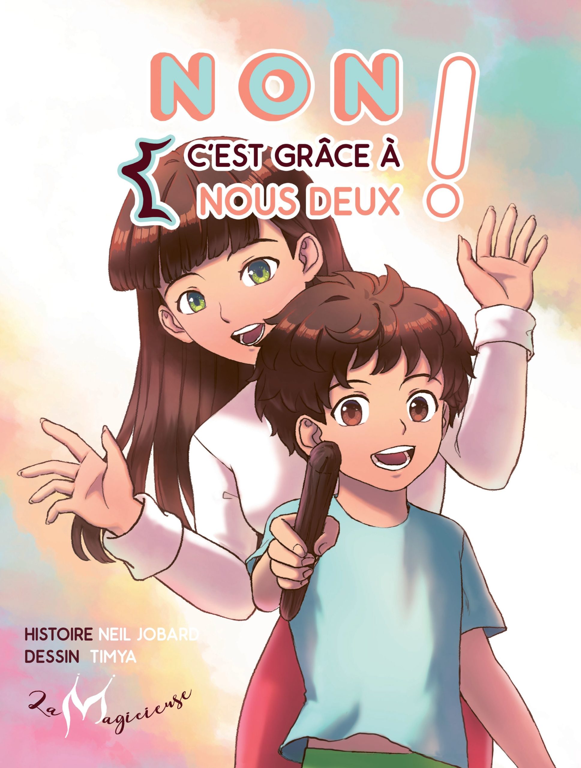 Non, c&rsquo;est grâce à nous deux !